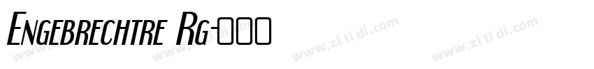 Engebrechtre Rg字体转换